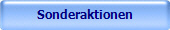 Sonderaktionen